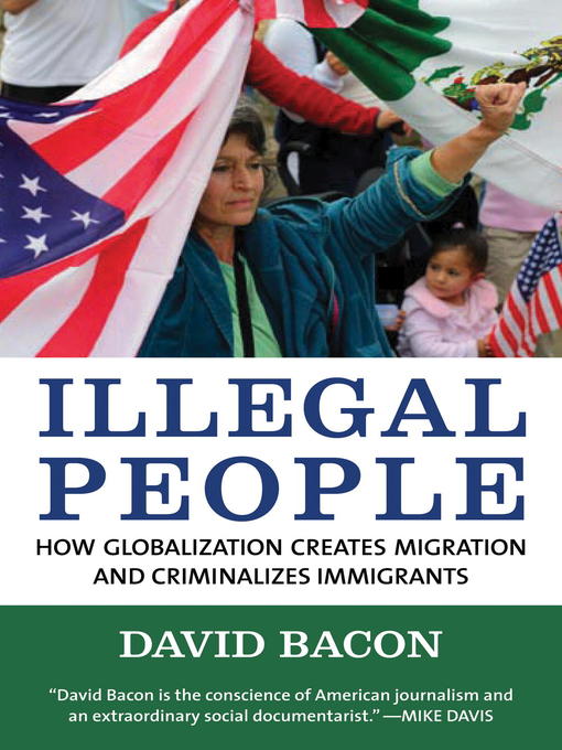Title details for Illegal People by David Bacon - Available